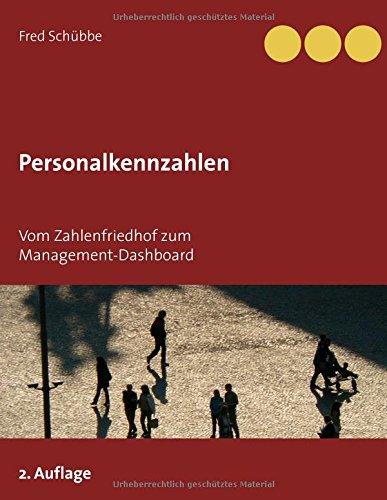 Personalkennzahlen: Vom Zahlenfriedhof zum Management-Dashboard