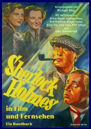 Sherlock Holmes in Film und Fernsehen: Ein Handbuch