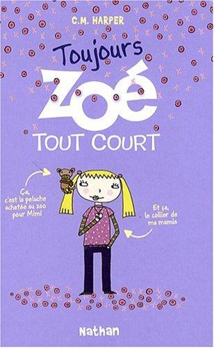 Zoé tout court !. Vol. 2