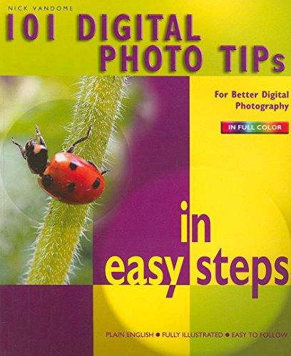 101 Digital Photo Tips in easy steps