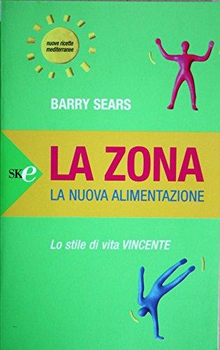 La Zona: la nuova alimentazione