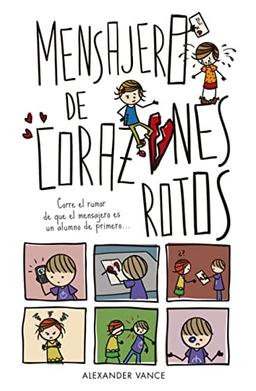 Mensajero de corazones rotos (Jóvenes lectores)