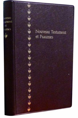 Nouveau Testament et Psaumes : nouvelle version Segond révisée avec références et vocabulaire