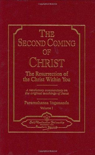 The Second Coming of Christ: The Resurrection of the Christ Within You, a Revelatory Commentary on the Original Teachings of Jesus