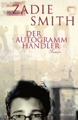 Der Autogrammhändler: Roman