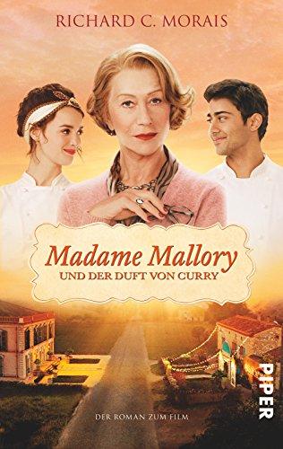 Madame Mallory und der Duft von Curry: Der Roman zum Film