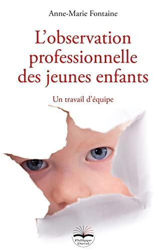 L'observation professionnelle des jeunes enfants : un travail d'équipe