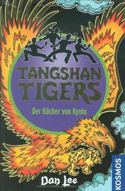 Tangshan Tigers. Der Rächer von Kyoto