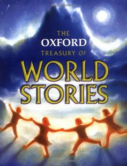 The Oxford Treasury of World Stories