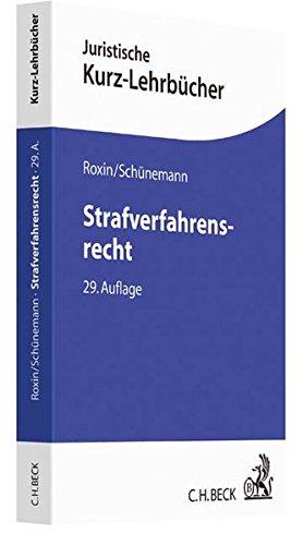 Strafverfahrensrecht: Ein Studienbuch (Kurzlehrbücher für das Juristische Studium)