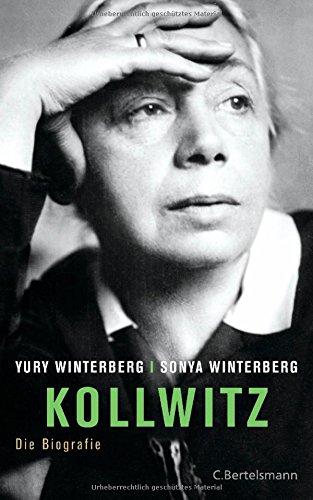 Kollwitz: Die Biografie