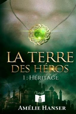 La terre des héros: Héritage