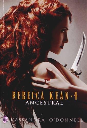 Rebecca Kean. Vol. 4. Ancestral