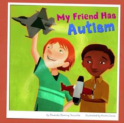 My Friend Has Autism (Friends with Disabilities)