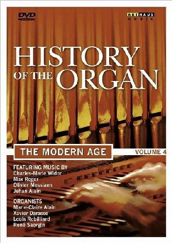 History of the Organ Vol. 4 - The Modern Age