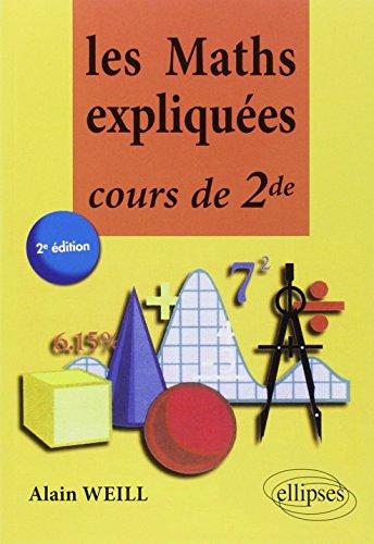 Les maths expliquées : cours de 2de