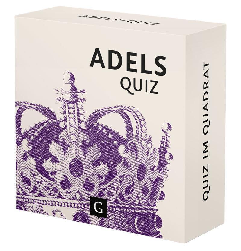 Adels-Quiz: 100 Fragen und Antworten (Quiz im Quadrat)