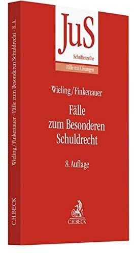 Fälle zum Besonderen Schuldrecht (JuS-Schriftenreihe/Fälle mit Lösungen, Band 69)