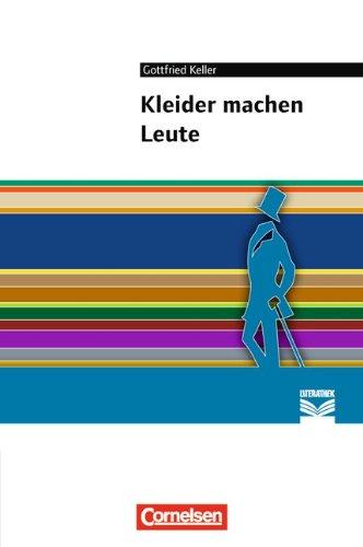 Cornelsen Literathek: Kleider machen Leute: Empfohlen für das 7./8. Schuljahr. Text - Erläuterungen - Materialien