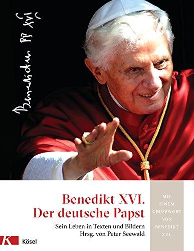 Benedikt XVI.: Der deutsche Papst