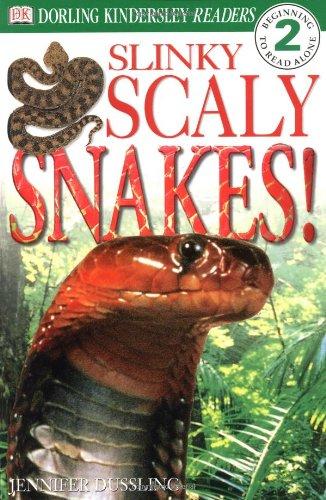 Slinky, Scaly Snakes (DK READERS)