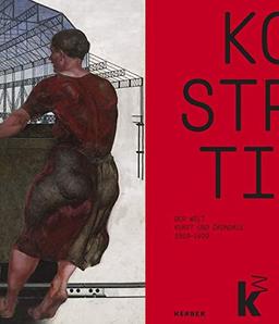 Konstruktion der Welt: Kunst und Ökonomie. 1919-1939