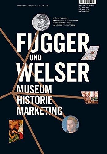 Fugger und Welser: Museum Historie Marketing