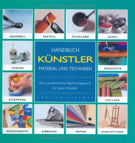 Handbuch Künstlermaterial und Techniken