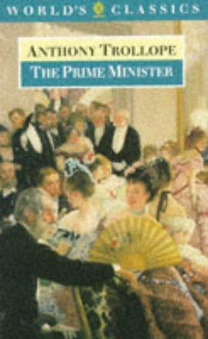 The Prime Minister (The Centenary Edition of Anthony Trollope's Palliser Novels)