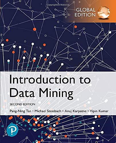 Introduction to Data Mining, Global Edition