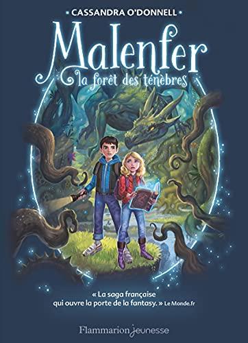 Malenfer. Vol. 1. La forêt des ténèbres