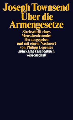 Über die Armengesetze: Streitschrift eines Menschenfreundes (suhrkamp taschenbuch wissenschaft)