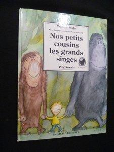 Nos petits cousins les grands singes