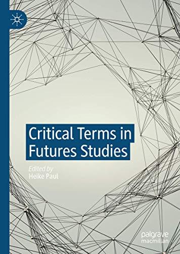 Critical Terms in Futures Studies