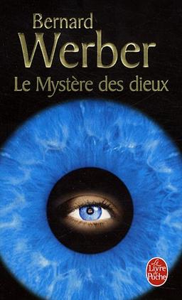 Nous, les dieux. Vol. 3. Le mystère des dieux