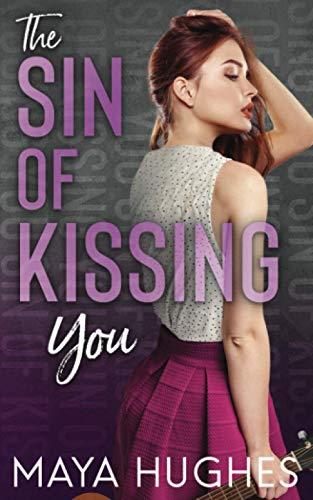 The Sin of Kissing You (Falling Trilogy)