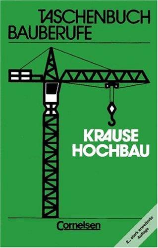 Taschenbuch Bauberufe, Hochbau, Neubearbeitung