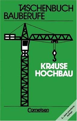 Taschenbuch Bauberufe, Hochbau, Neubearbeitung