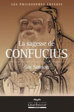 La sagesse de Confucius