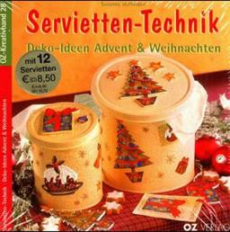 Servietten-Technik, Deko-Ideen Advent & Weihnachten, m. 12 Servietten