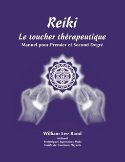 Reiki Le toucher thérapeutique