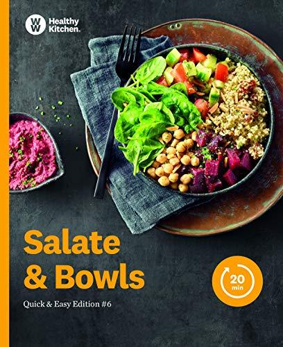 Salate & Bowls Kochbuch von Weight Watchers 2019 - *Quick & Easy Edition: #6*