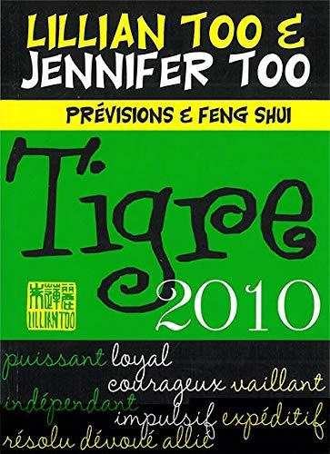 Tigre 2010 : prévisions et feng shui