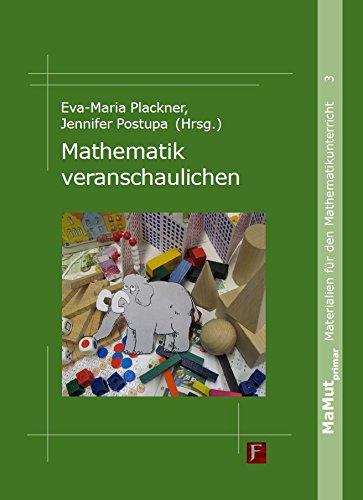 Mathematik veranschaulichen: Materialien für den Mathematikunterricht (MaMutprimar)