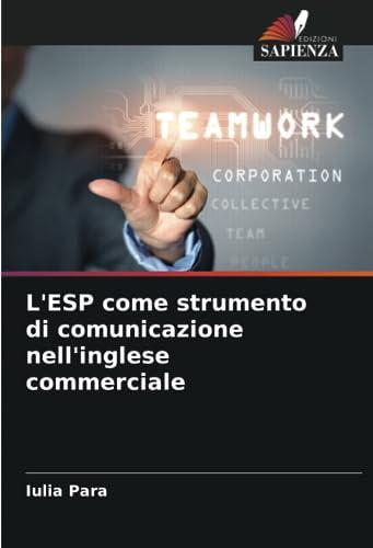 L'ESP come strumento di comunicazione nell'inglese commerciale