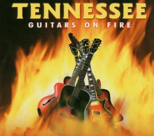 Tennessee-Guitars on Fire