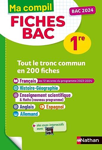 Ma compil fiches bac 1re : tout le tronc commun en 200 fiches : bac 2024