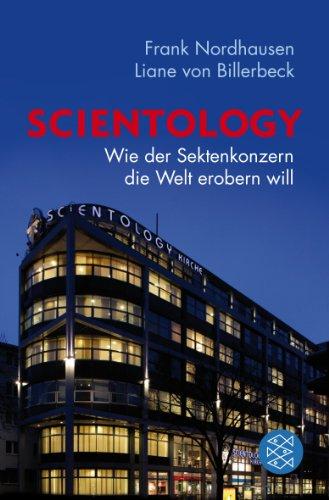 Scientology: Wie der Sektenkonzern die Welt erobern will