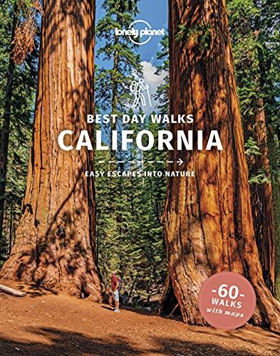 Best day walks California : easy escapes into nature : 60 walks with maps