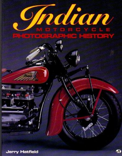 Indian Motorcycle Photographic History